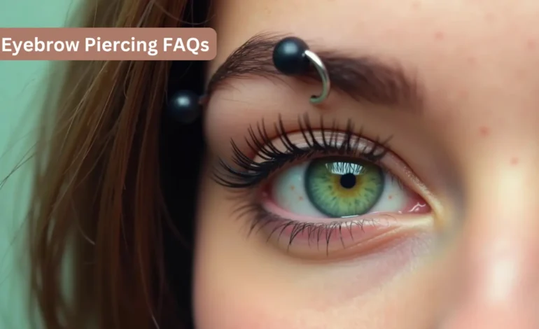  Eyebrow Piercing FAQs: Answers to Common Questions